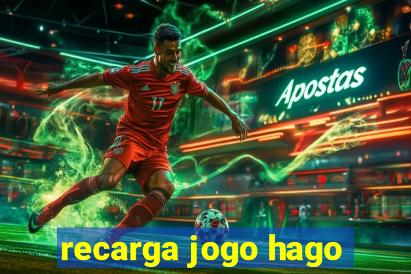 recarga jogo hago